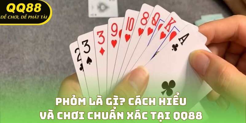Phỏm Là Gì